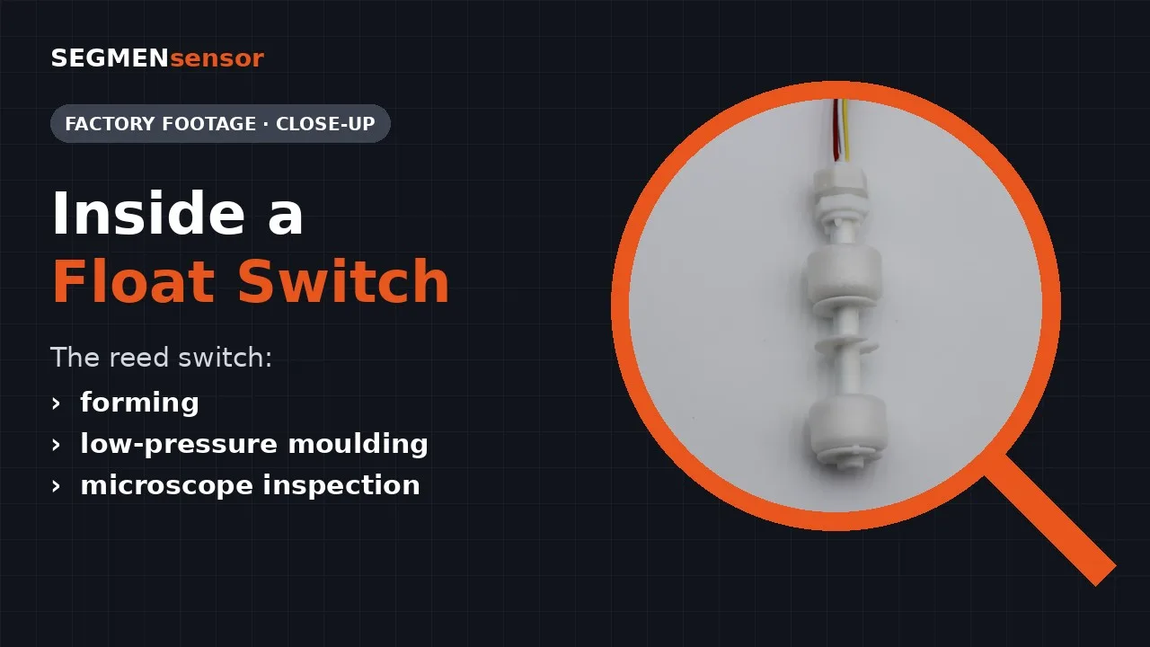 Bên trong công tắc phao: tạo hình chân reed switch, đúc áp thấp và kiểm tra