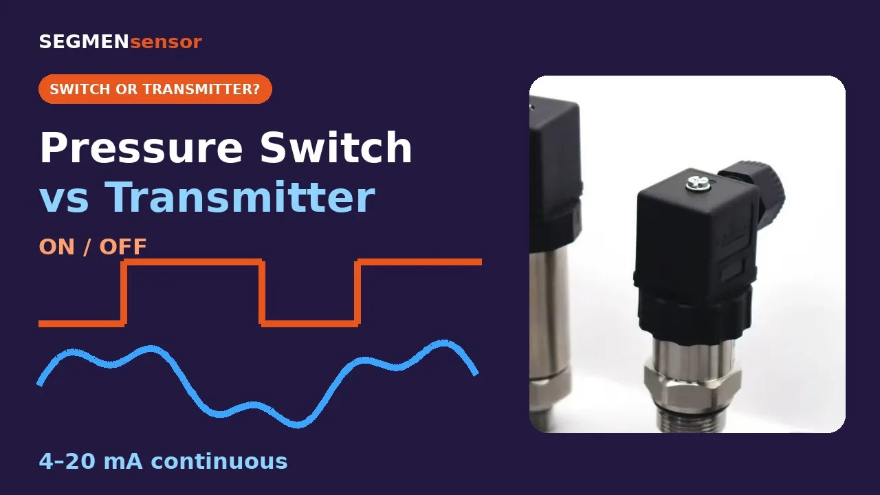 Pressure Switch vs Pressure Transmitter