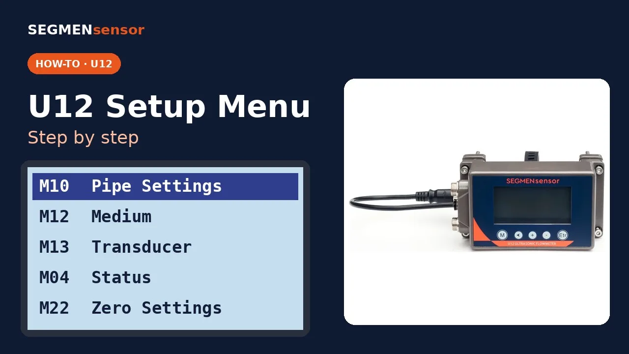 U12 Clamp-On Ultrasonic Flow Meter: Setup Menu Step by Step
