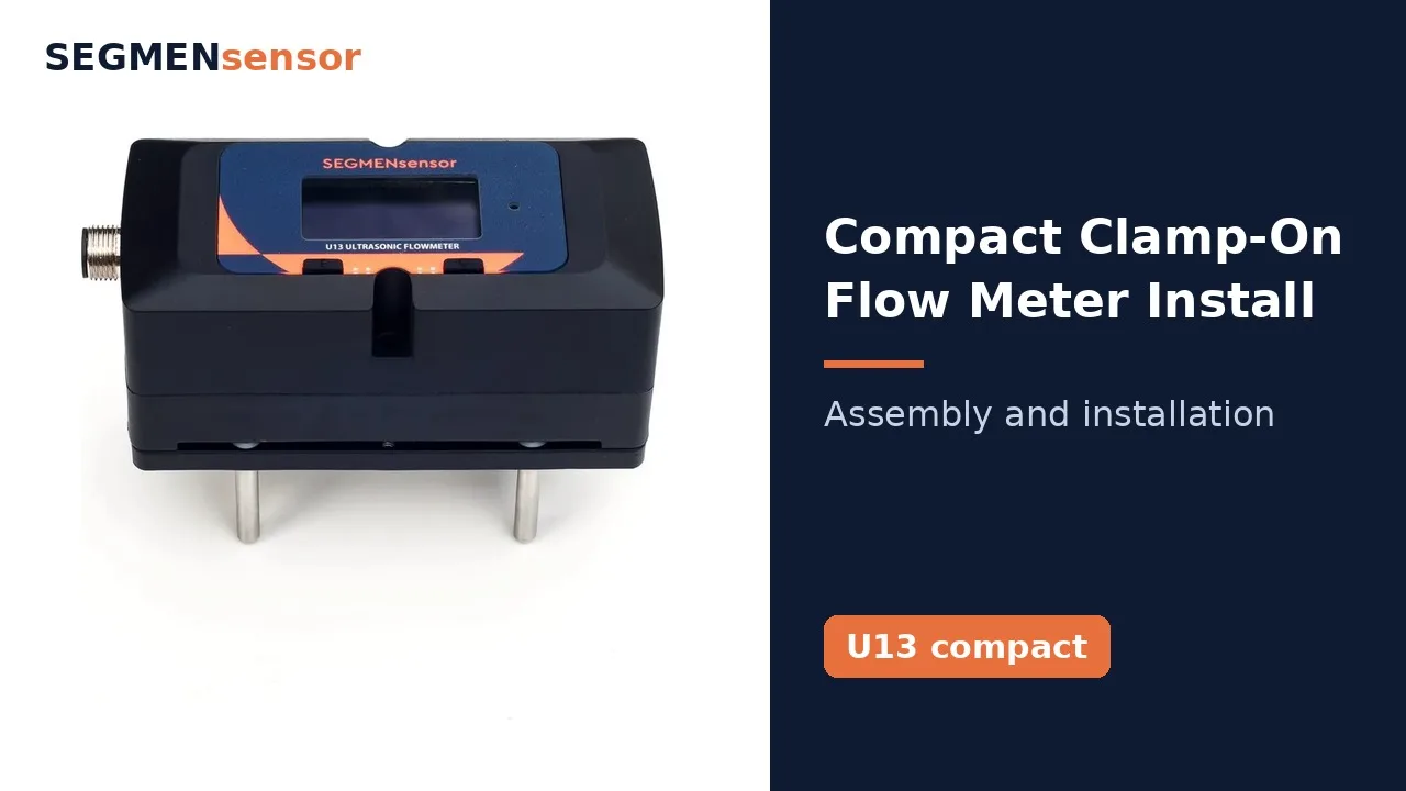 Compact Clamp-On Ultrasonic Flow Meter (U13): Assembly and Installation